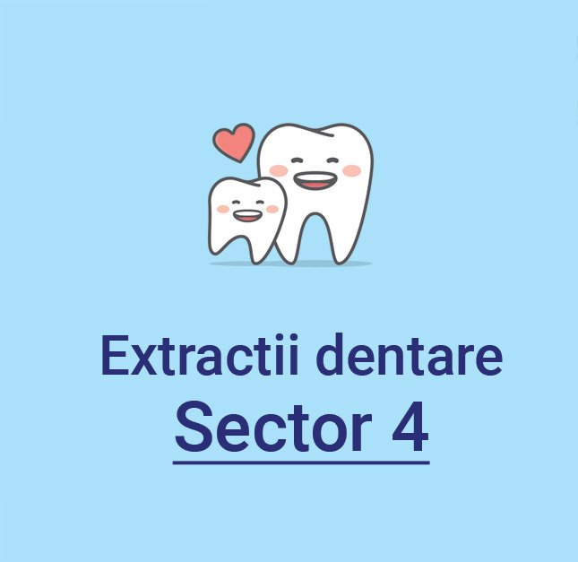 extractii dentare sector 4 Bucuresti