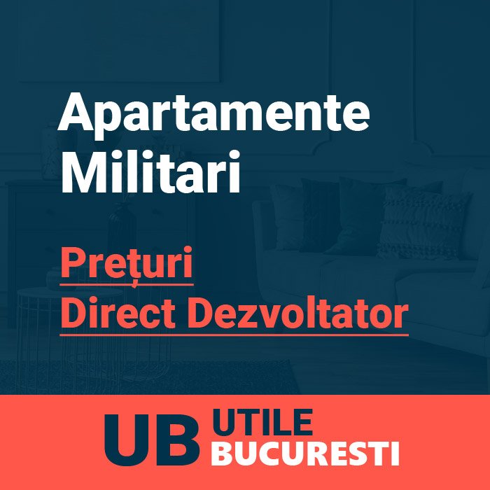 Apartamente noi militari bucuresti