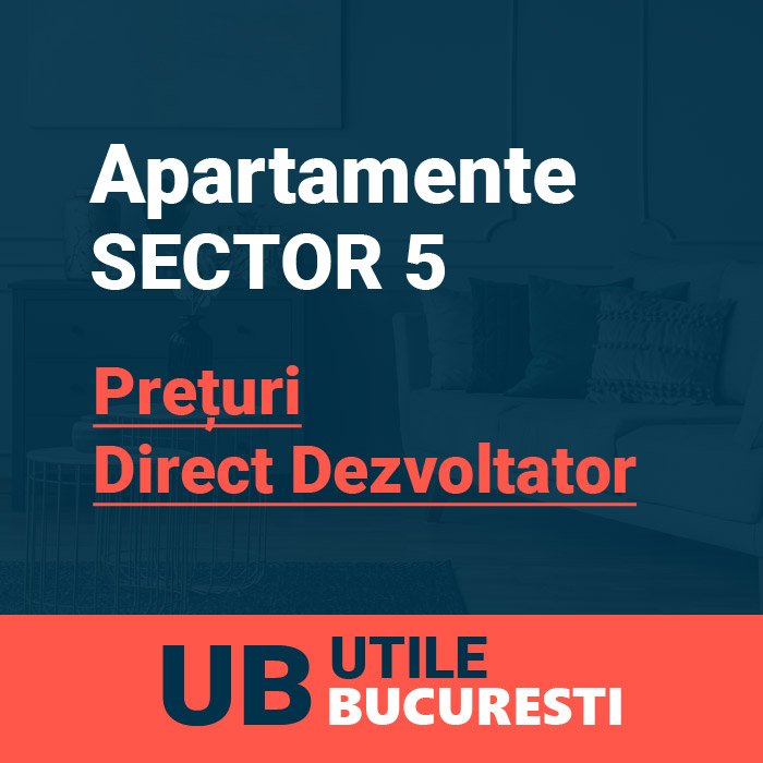 apartamente noi sector 5 bucuresti