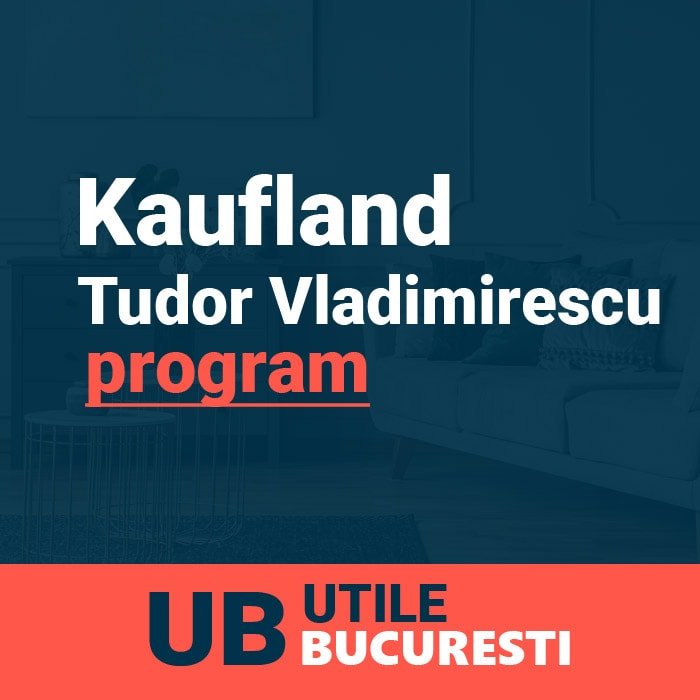 kaufland tudor vladimirescu