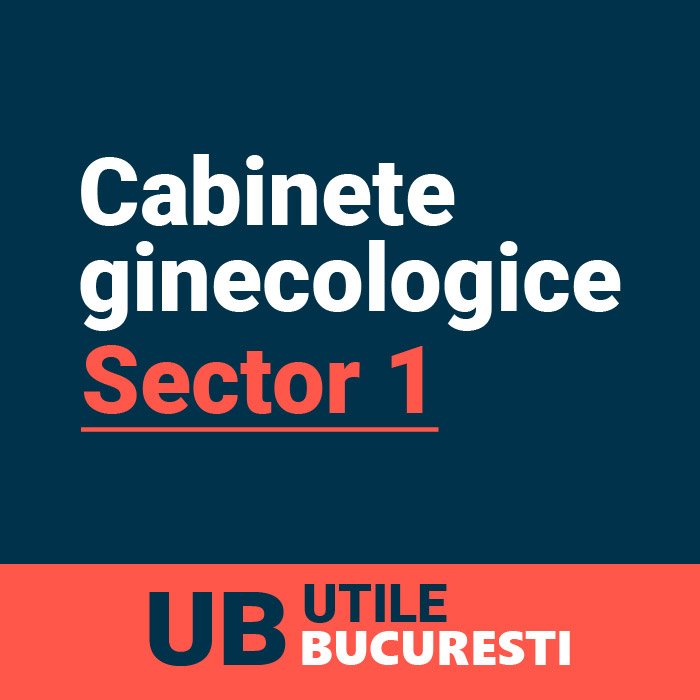 cabinete ginecologice sector 1